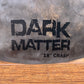 Dream Cymbals DMECR18 Dark Matter Series Hand Forged & Hammered 18" Energy Crash