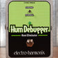 Electro-Harmonix EHX Hum Debugger Hum Eliminator Guitar Effect Pedal